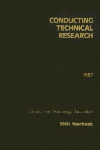 Book Conducting Technical Research (council On Technology Education Yearbook) free
