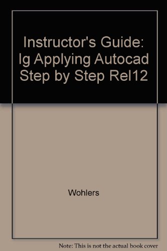 Book Applying Autocad: A Step-by-step Approach For Autocad Release 12 free