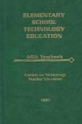 Book Elementary School Technology Education: 46th Yearbook (Council on Technology Education Yearbook) free