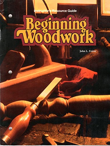 Book Beginning Woodwork -instructors Resource Guide free