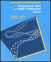 Book Interpersonal Skills and Health Professional Issues free