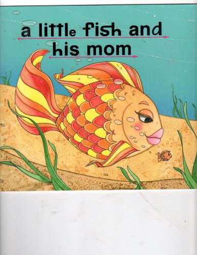 Book A Little Fish and His Mom: Reading Mastery I free