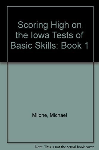 Book Scoring High On The Iowa Tests Of Basic Skills - Itbs, Book 1 free