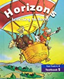 Book Horizons Fast Track A-B, Textbook 2 Student Edition (HORIZONS SERIES) free