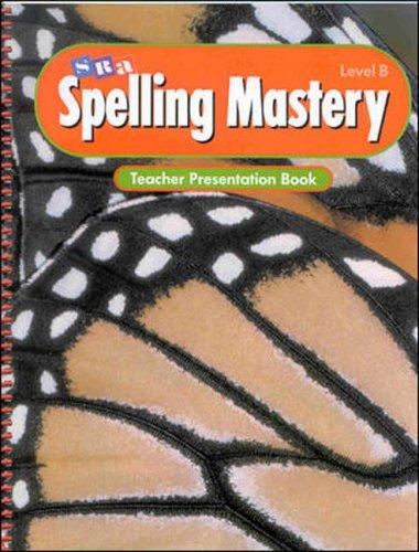 Book Spelling Mastery Level B Teachers Presentation BK 98 Ed free