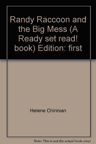Book Randy Raccoon And The Big Mess (a Ready Set Read! Book) free