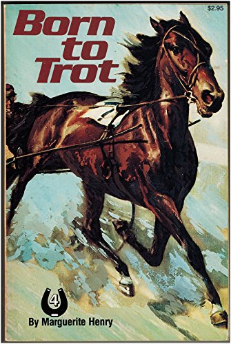Book BORN TO TROT (The Marguerite Henry horseshoe library) free