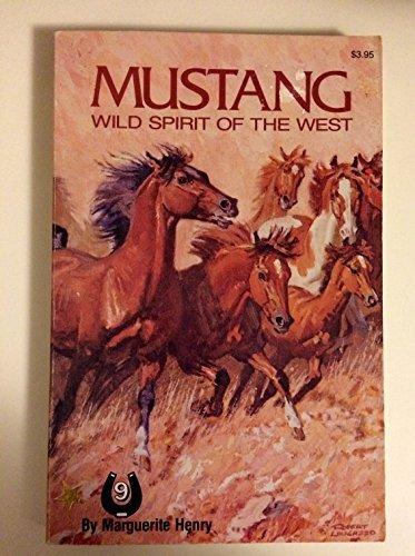 Book MUSTANG WILD SPIRIT OF THE WEST (The Marguerite Henry horseshore library) free
