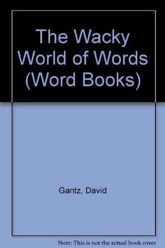 Book The Wacky World of Words (Word Books) free