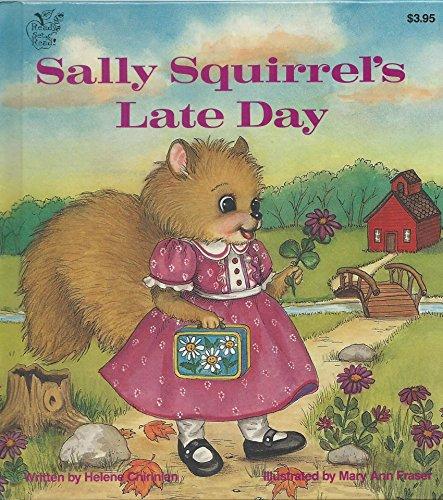 Book Sally Squirrel's Late Day (Ready, Set, Read! Book) free