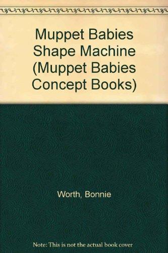 Book Muppet Babies Shape Machine (muppet Babies Concept Books) free