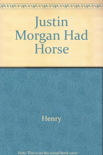 Book Justin Morgan Had a Horse free