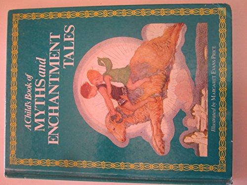 Book A child's book of myths and enchantment tales free