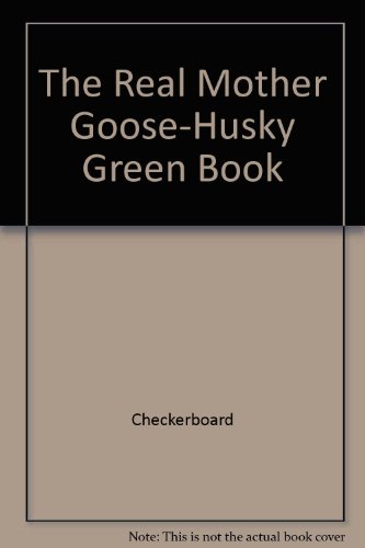 Book The Real Mother Goose-Husky Green Book free