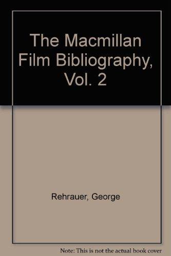 Book The Macmillan Film Bibliography, Vol. 2 free