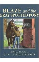 Book Blaze and the Gray Spotted Pony (Billy and Blaze) free