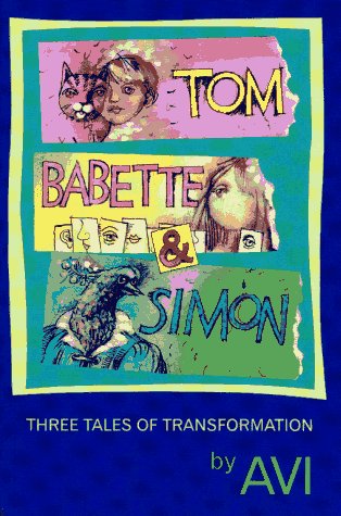 Book Tom, Babette, and Simon: Three Tales of Transformation free