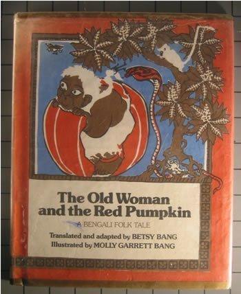 Book The Old Woman and the Red Pumpkin: A Bengali Folk Tale free