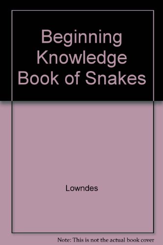 Book Beginning Knowledge Book Of Snakes free