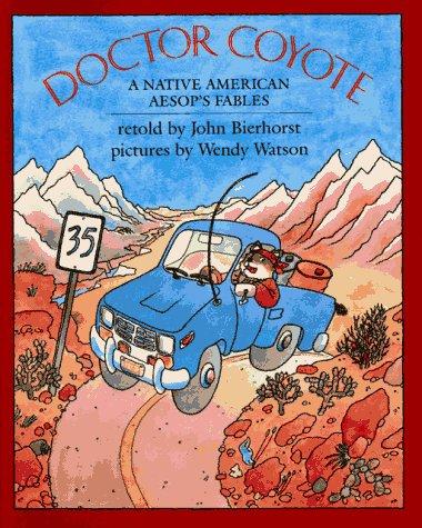 Book Doctor Coyote: A Native American Aesop's Fable free
