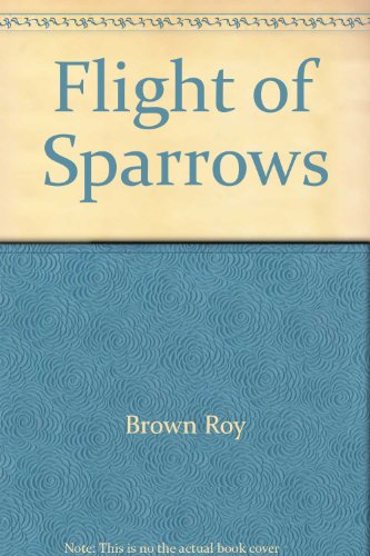 Book Flight Of Sparrows free