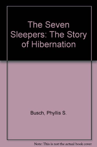 Book The Seven Sleepers: The Story of Hibernation free