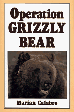 Book Operation Grizzly Bear free