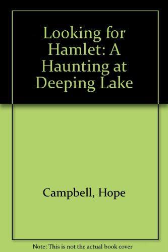 Book Looking for Hamlet: A Haunting at Deeping Lake free