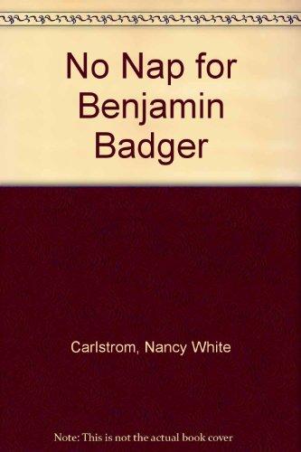 Book No Nap for Benjamin Badger free