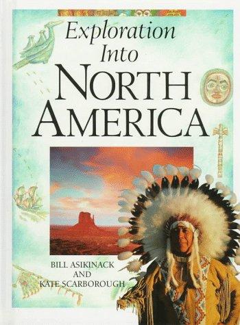 Book Exploration into North America (Exploration Into...Series) free