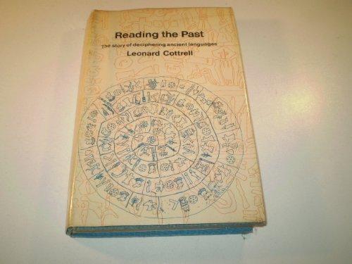 Book Reading The Past; The Story Of Deciphering Ancient Languages free