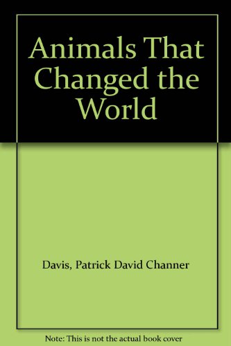 Book Animals That Changed The World free