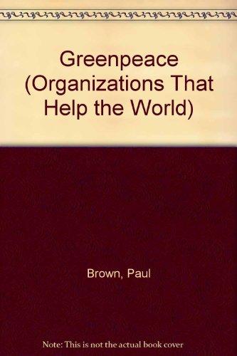 Book Greenpeace (Organizations That Help the World) free