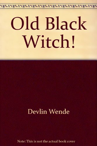 Book Old Black Witch! free
