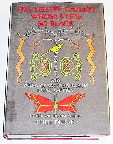 Book The Yellow Canary Whose Eye Is So Black (English and Spanish Edition) free
