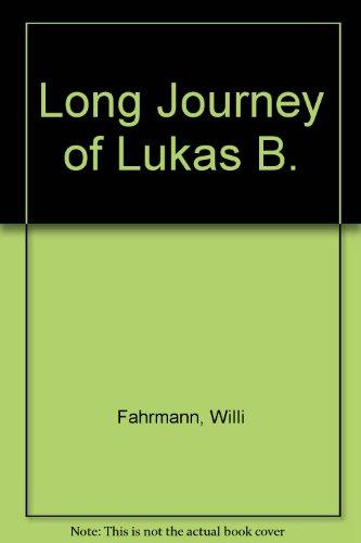 Book Long Journey of Lukas B. (English and German Edition) free