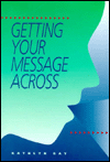 Book Getting Your Message Across free