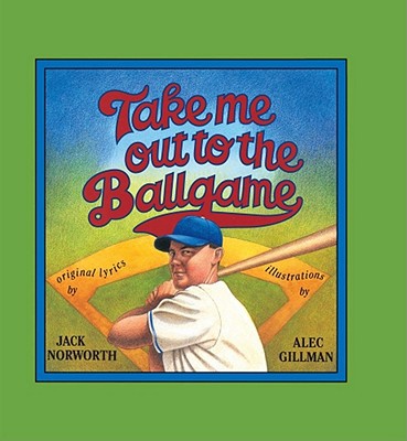 Book Take Me Out to the Ballgame free