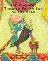 Book The King Who Tried to Fry an Egg on His Head free