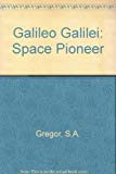 Book Galileo Galilei: Space Pioneer free