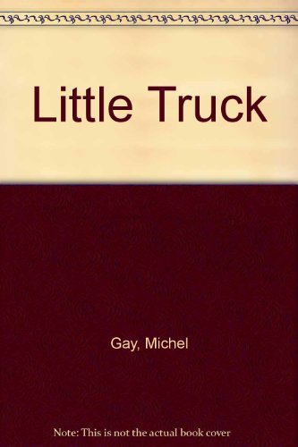 Book Little Truck (English and French Edition) free