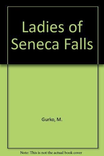 Book The Ladies of Seneca Falls: The Birth of the Woman's Rights Movement free