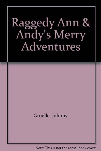 Book Raggedy Ann & Andy's Merry Adventures free
