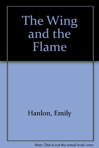 Book The Wing And The Flame: A Novel free