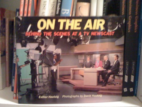 Book On the Air (Behind the Scenes at a T V Newscast) free