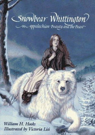 Book Snowbear Whittington: An Appalachian Beauty and the Beast free