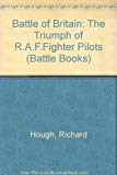 Book The Battle of Britain: The Triumph of the R. A. F. Fighter Pilots free