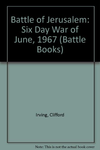 Book The Battle of Jerusalem: The Six-Day War of June, 1967 free