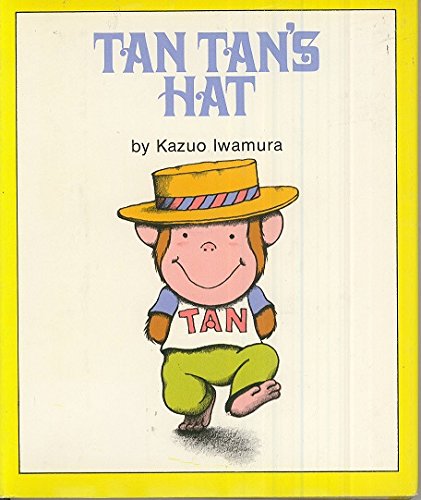 Book Tan Tan's Hat (English and Japanese Edition) free Book Tan Tan's Hat (English and Japanese Edition) free