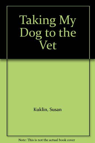Book Taking My Dog to the Vet free